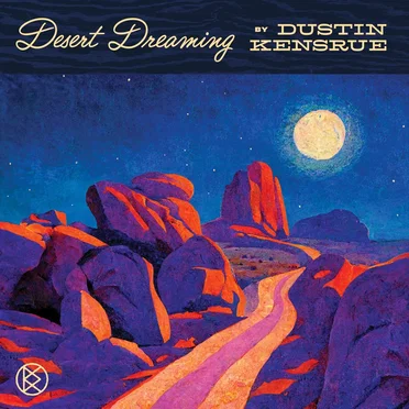 Desert Dreaming by Dustin Kensrue - album cover