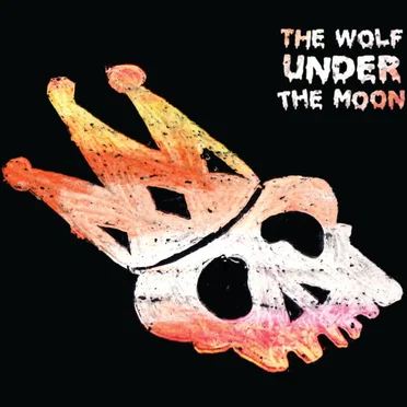The Wolf Under the Moon