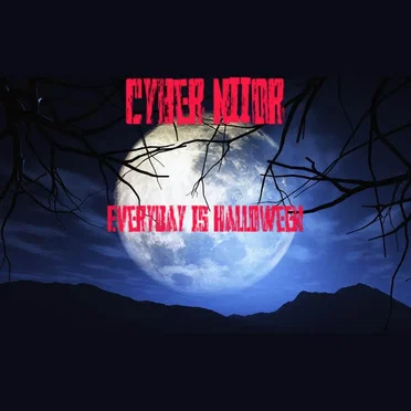 Everyday is Halloween