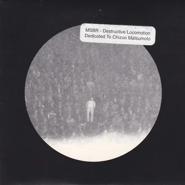 Destructive Locomotion Dedicated to Chizuo Matsumoto