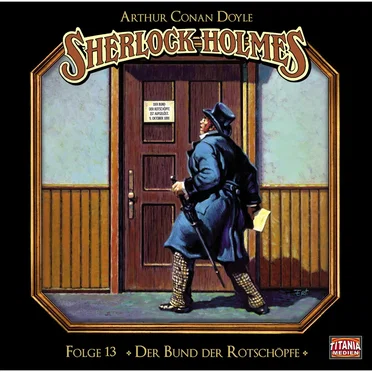 Sherlock Holmes, Folge 13: Der Bund der Rotschöpfe by Marc Gruppe - album cover