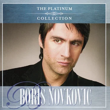 The Platinum Collection by Boris Novković - album cover