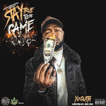 Stay True to the Game by Yo Gutta - album cover
