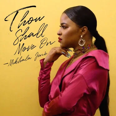 Thou Shall Move On by Mikhala Jené - album cover