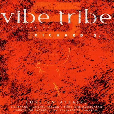 Foreign Affairs by Richard S. & Vibe Tribe - album cover