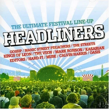 Headliners: The Ultimate Festival Line-Up by Various Artists - album cover