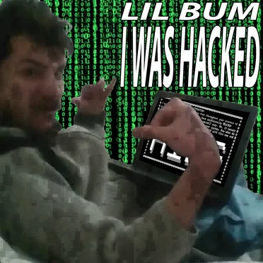 I WAS HACKED by Lil Bum - album cover