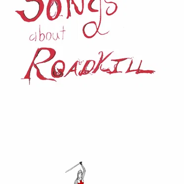 Songs About Roadkill by Carlton Hestonne - album cover