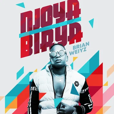 Njoya Birya by Brian Weiyz - album cover