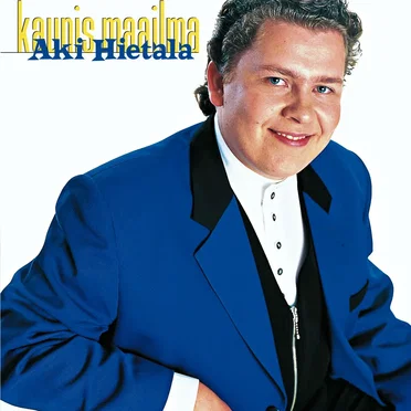 Kaunis maailma by Aki Hietala - album cover