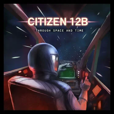 Through Space and Time by Citizen 12b - album cover