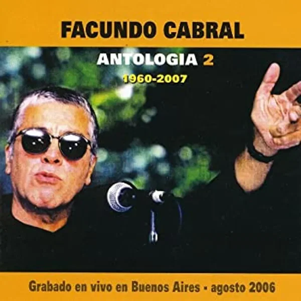 Antologia 2 1960-2007 (Grabado en vivo en Buenos Aires - agosto 2006)