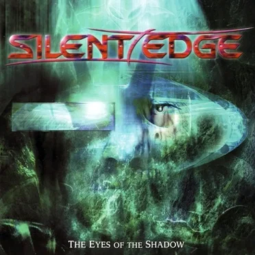 The Eyes of the Shadow by Silent Edge - album cover