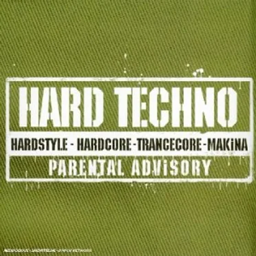 Hard Techno, Volume 1 by Various Artists - album cover