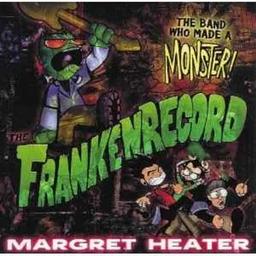 The Frankenrecord by Margret Heater - album cover
