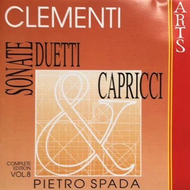 Sonate, duetti & capricci: Complete Edition, Volume 8