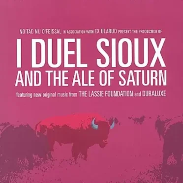 I Duel Sioux and the Ale of Saturn by Various Artists - album cover