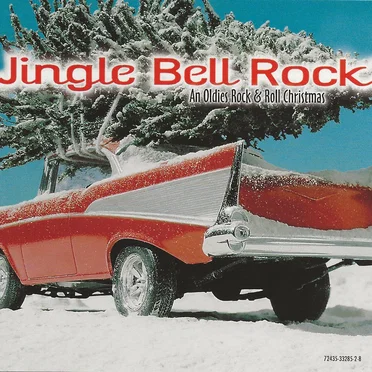 Jingle Bell Rock: An Oldies Rock & Roll Christmas by Various Artists - album cover