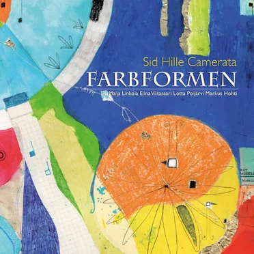 Farbformen by Sid Hille Camerata - album cover