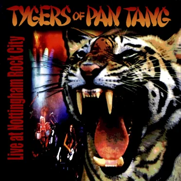 Live at Nottingham Rock City by Tygers of Pan Tang - album cover