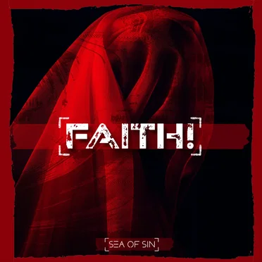 Faith! by Sea of Sin - album cover