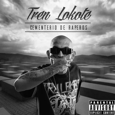 Cementerio De Raperos by Tren Lokote - album cover