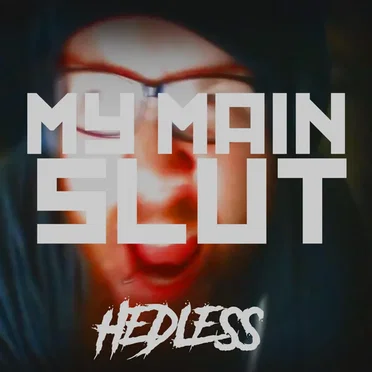 My Main Slut