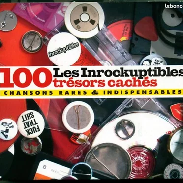 Les Inrockuptibles : 100 trésors cachés (Chansons rares & indispensables) by Various Artists - album cover