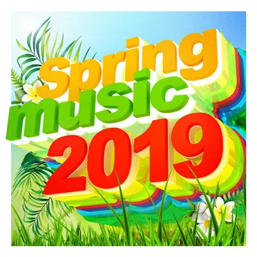 Spring Music 2019 by Various Artists - album cover
