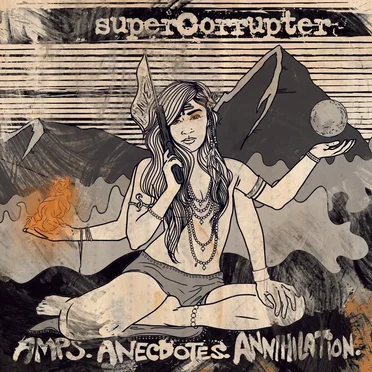 Amps. Anecdotes. Annihilation. by Supercorrupter - album cover