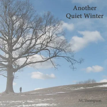 Another Quiet Winter by NCThompson - album cover