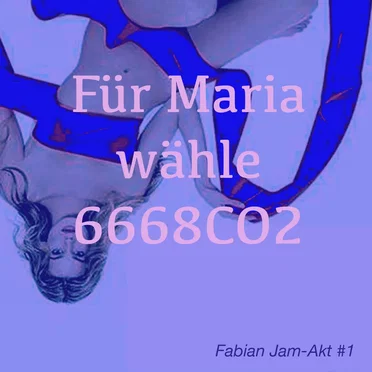 Für Maria wähle 6668CO2 (Fabian Jam-Akt #1) by Fabian - album cover