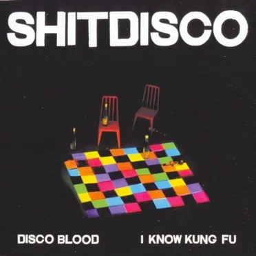 Disco Blood / I Know Kung Fu