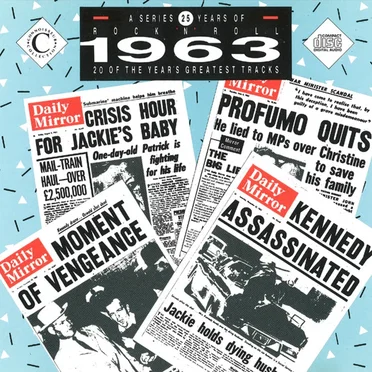 25 Years of Rock ’n’ Roll: 1963: 20 of the Year’s Greatest Tracks by Various Artists - album cover