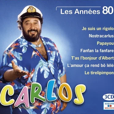 CARLOS : Les Années 80
