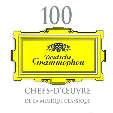 100 Chefs-d’œuvre de la musique classique by Various Artists - album cover