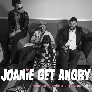Joanie Get Angry