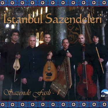Sazende Faslı 1 by İstanbul Sazendeleri - album cover