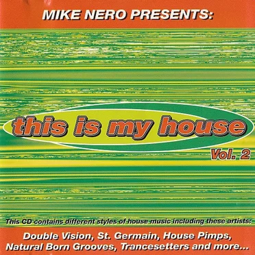 This Is My House Vol. 2