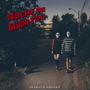 Noche de Muertos by Perrogato - album cover