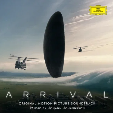Arrival: Original Motion Picture Soundtrack