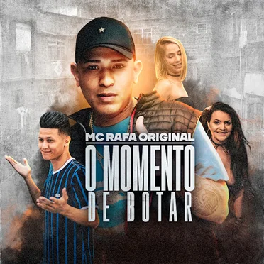 O Momento de Botar by MC Rafa Original - album cover