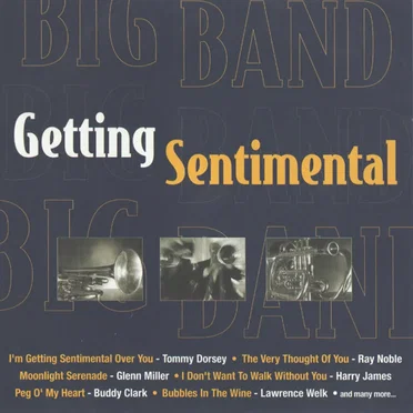 Getting Sentimental: The Best of Big Band by Various Artists - album cover