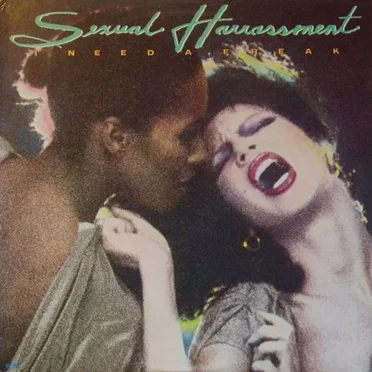 I Need a Freak by Sexual Harrassment - album cover