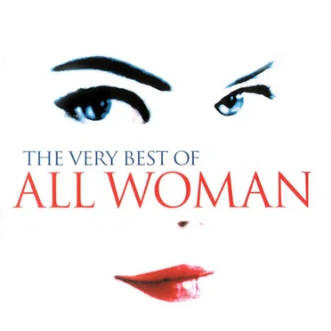 The Very Best of All Woman by Various Artists - album cover