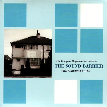 The Suburbia Suite by The Sound Barrier - album cover