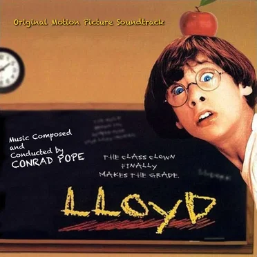 Lloyd (Original Motion Picture Soundtrack) by Conrad Pope - album cover