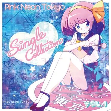 Single Collection Vol.1 by Pink Neon Tokyo - album cover