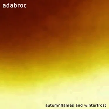 Autumnflames and Winterfrost by Adabroc - album cover