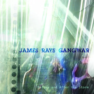 Before and After the Storm by James Rays Gangwar - album cover